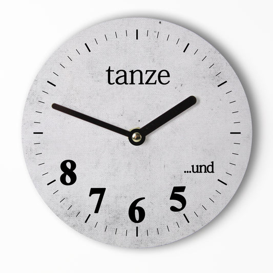 Mini Wanduhr – Tanze und 5 6 7 8 - 15cm