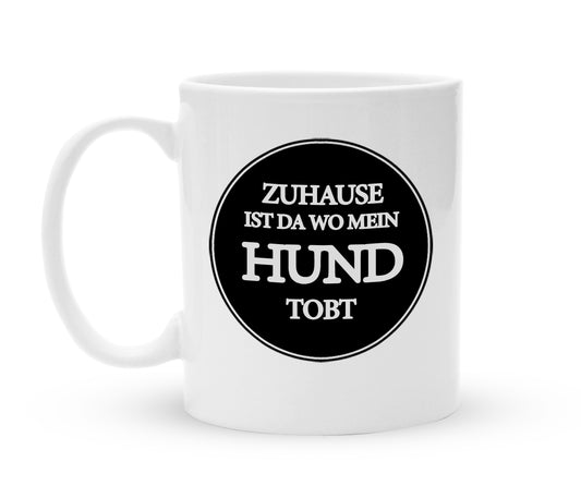 Tasse für Hundebesitzer - Zuhause ist da wo der Hund tobt - Kaffeebecher zum Schmunzeln - 325 ml - Handmade