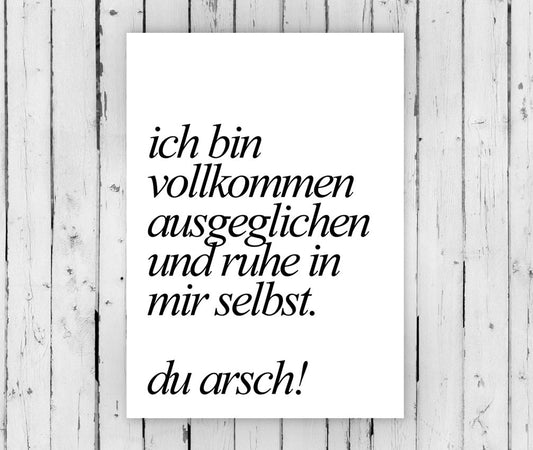 Print - Typo - Spruch - Ausgeglichen