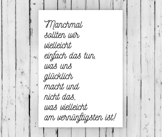 Print - Typo - Spruch - Glücklich