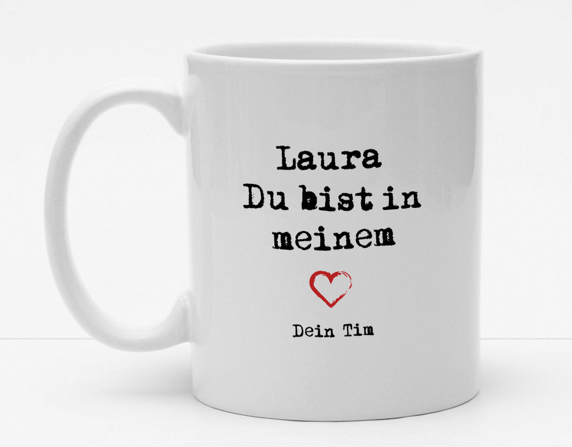 Personalisierbare Tasse mit Namen - Du bist in meinem Herzen - 325ml - Handmade