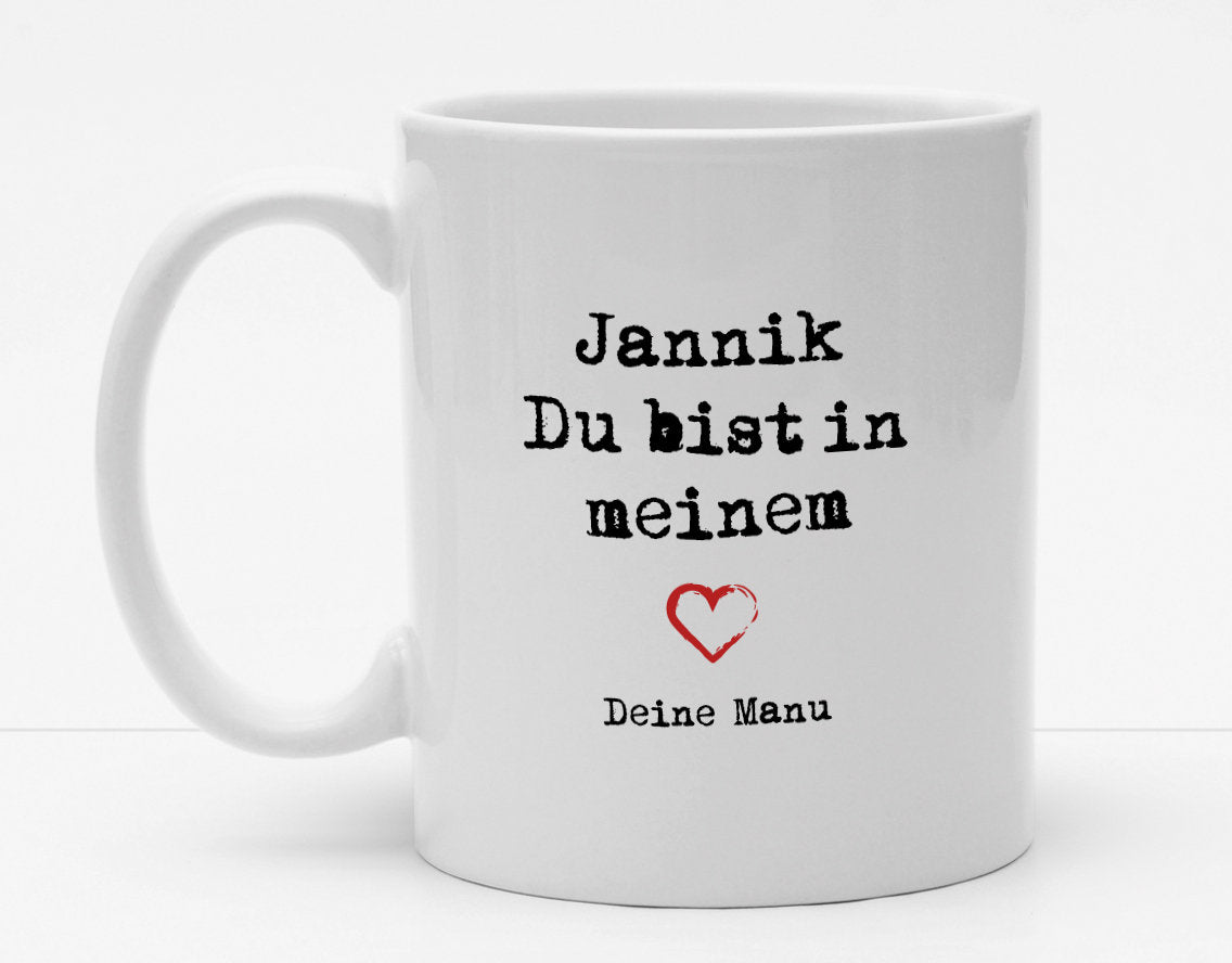 Personalisierbare Tasse mit Namen - Du bist in meinem Herzen - 325ml - Handmade