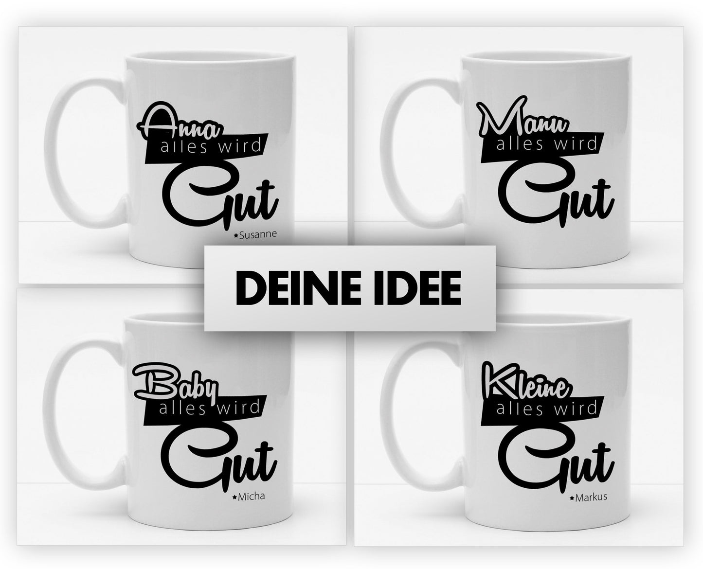 Personalisierbare Tasse mit Namen - Alles wird Gut mit persönlichen Namen - 325ml - Handmade